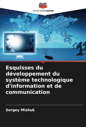 livre Esquisses du développement du système technologique d'information et de communication
