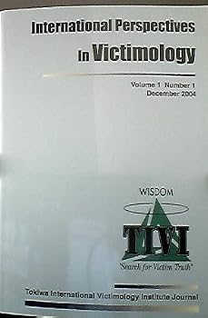 Tankobon Hardcover International Perspectives in Victimology Vol 1 No 1 December 2004 Book
