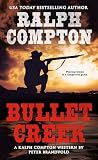 Bullet Creek (A Ralph Compton Western)