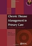 Chronic Disease Management in Primary Care: Quality and Outcomes