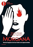 Morgana. Storie di ragazze che tua madre non approverebbe