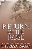 Return of the Rose - Theresa Ragan