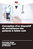 Conception d'un dispositif de surveillance des patients à faible coût (French Edition) 3639887808 Book Cover