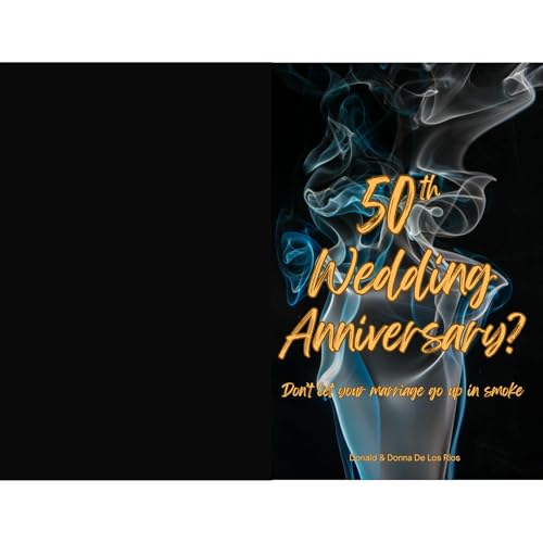 Audiobook: 50th Wedding Anniversary? by Donald De Los Rios, Donna De Los Rios episode artwork