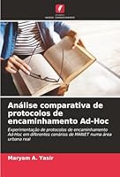 Análise comparativa de protocolos de encaminhamento Ad-Hoc (Portuguese Edition) 6208798310 Book Cover