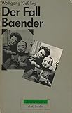  Der Fall Baender: Ein Politkrimi aus den 50er Jahren der DDR