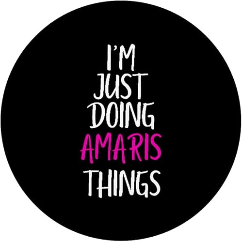 Miniatura 3 de I'm Just Doing Amaris Things Name Funny Meme PopSockets Swappable PopGrip
