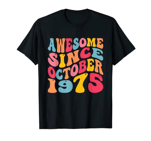 Awesome Since October 1975 47 Years Retro 47th Birthday Camiseta
