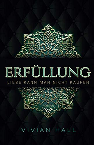 Liebe kann man nicht kaufen: Erfüllung (Seattle Love Stories)