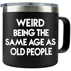 Weird Being Same Age As Old People Black (14 Ounce)