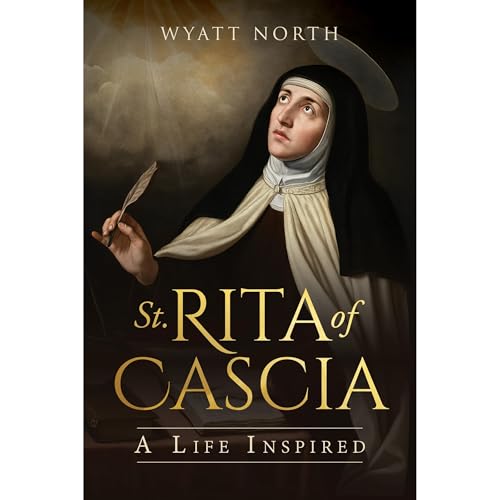 Saint Rita of Cascia: A Life Inspired (Written by Wyatt North) episode artwork