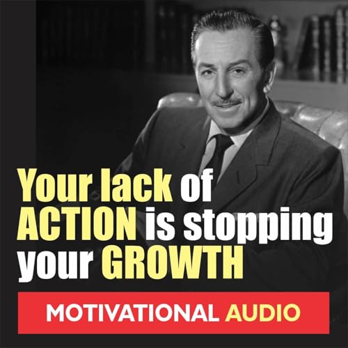 Stop Talking and DO – Your Future Is Built with ACTIONS cover art