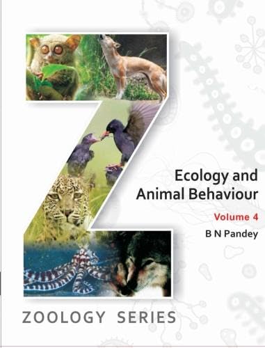 Ecology and Animal Behavior, Volume 4, Zoology Series: Volume 4, Zoology Series