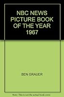 NBC News Picture Book of the Year: 1967 B000SICMQY Book Cover