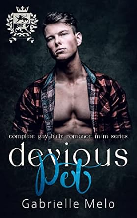 Amazon.com: Devious Pet: Complete Gay Bully Romance M/M Series eBook
