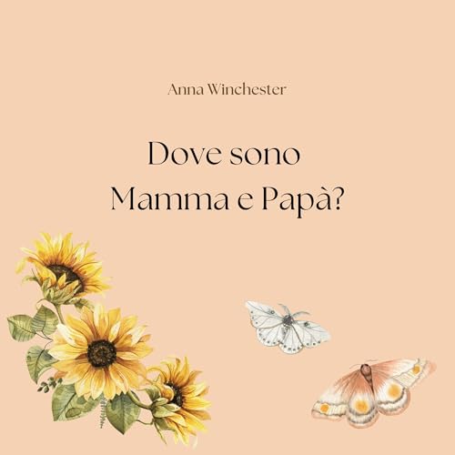  Dove sono Mamma e Papà?