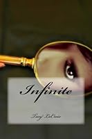 Infinite (The Infinite Series) 0692391495 Book Cover