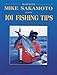 Hawaii's Mike Sakamoto Presents 101 Fishing Tips