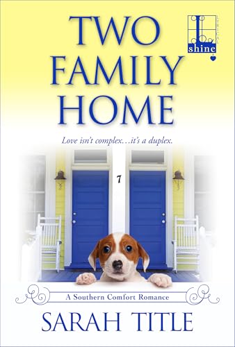 Two Family Home (Southern Comfort Book 4)