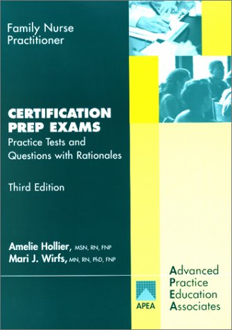 Family Nurse Practitioner: Certification Prep Exams