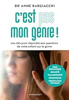 C'est pas mon genre ! Les clés pour répondre aux questions de votre enfant sur le genre 2501167279 Book Cover