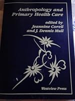Anthropology and Primary Health Care 081338138X Book Cover