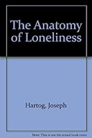 Anatomy of Loneliness 0823601463 Book Cover
