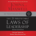 Cover of The 21 Irrefutable Laws of Leadership: 25th Anniversary