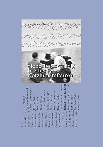 siebenundzwanzig bremer Netzkunstaffairen (German Edition)