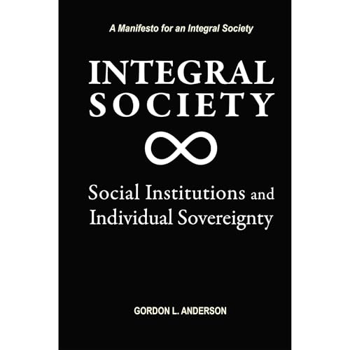 Integral Society by Gordon L. Anderson episode artwork