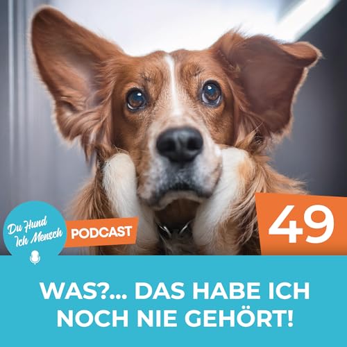 #49 Was?... Das habe ich noch nie geh&ouml;rt!