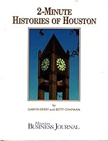 2 - Minute Histories of Houston 096504002X Book Cover
