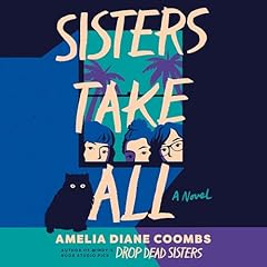 Sisters Take All Audiolibro Por Amelia Diane Coombs arte de portada