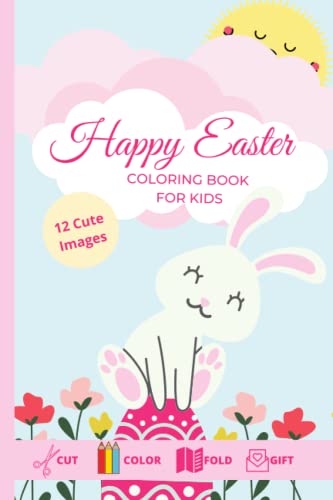 Easter Coloring book for Kids (Paperback): 12 Cute images with bunnies, eggs, and more! (6x9 inches pages). Kids can cut the page, color it, fold, and ... etc. (Holiday Coloring Books for kids) image 2