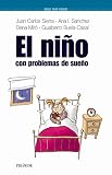 EL niño con problemas de sueño (Guias Para Padres) (Spanish Edition)