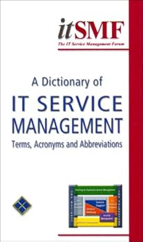 Paperback A Dictionary of IT Service Management: Terms, Acronyms and Abbreviations: Version I Book