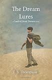 The Dream Lures: A Land of Good Dreams novel (The Land of Good Dreams)