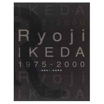 池田 良二／Ryoji IKEDA 1975‐2000 ―池田良二銅版画集 Ryoji IKEDA 1975‐2000―池田良二銅版画集 : Amazon.de: Bücher