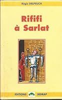 Rififi À Sarlat 2841170624 Book Cover