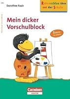 Rabenschlau üben vor der Schule. Mein dicker Vorschulblock 3589223294 Book Cover