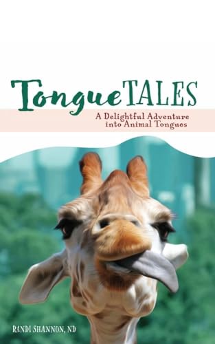 Tongue Tales: A Delightful Adventure Into Animal Tongues