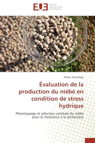 Évaluation de la production du niébé en conditi... [French] 6131549885 Book Cover