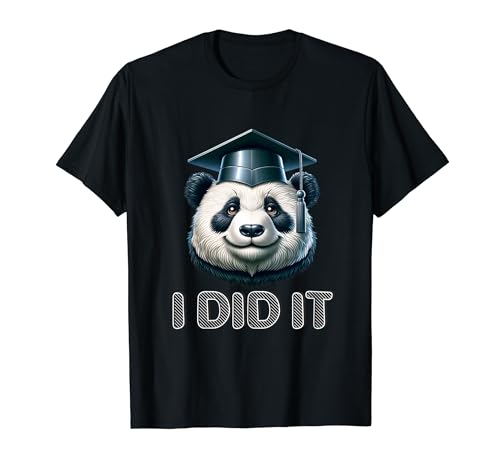 I Did It Panda Wear Graduación Cap Diploma Graduado Camiseta