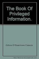 The Book of Privileged Information 0932648991 Book Cover