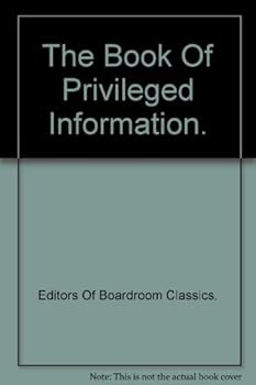 Hardcover The Book Of Privileged Information. Book