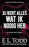 Jij bent alles wat ik nodig heb (Voor eeuwig) (Dutch Edition) B08DSS7J71 Book Cover