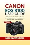 Canon EOS R100 User Guide: A...