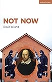 Not Now (Modern Plays)