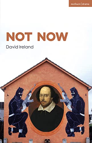 Not Now (Modern Plays)