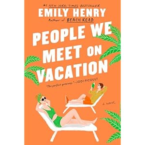 People We Meet on Vacation Paperback – May 11, 2021